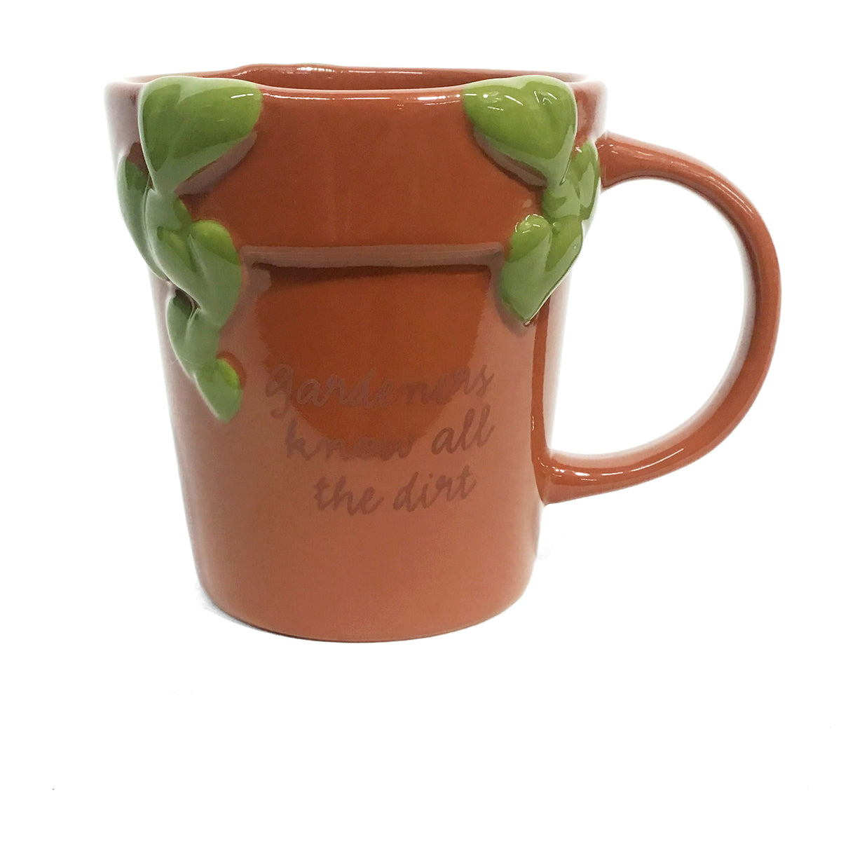 Mug, Gardeners Know All The Dirt