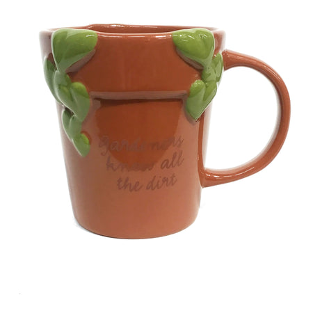 Mug, Gardeners Know All The Dirt