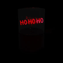 Load image into Gallery viewer, LED Glass light, Ho Ho Ho Filament
