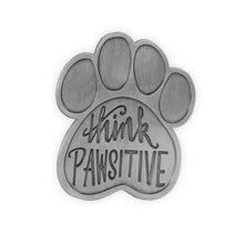 Load image into Gallery viewer, Visor Clip, Think Pawsitive Paw - Floral Acres Greenhouse &amp; Garden Centre
