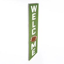 Load image into Gallery viewer, Wood Porch Leaner Sign, Welcome Football - Floral Acres Greenhouse &amp; Garden Centre
