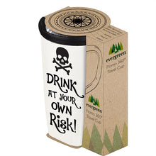 Load image into Gallery viewer, Ceramic Travel Mug, Drink At Your Own Risk, 17oz
