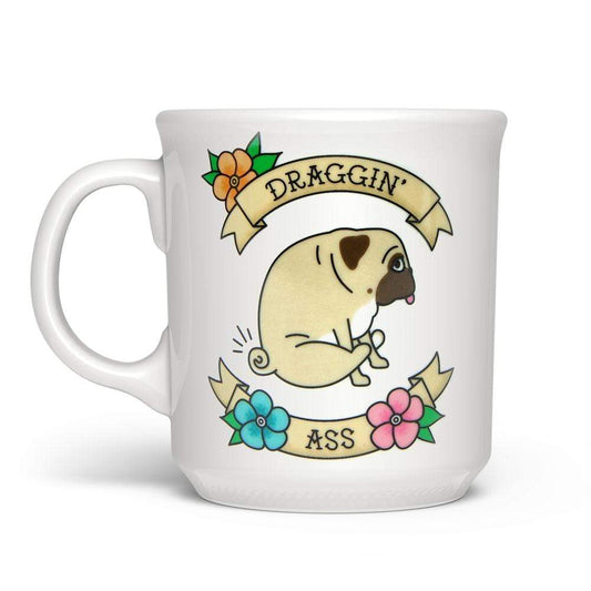 Say Anything Porcelain Mug, Draggin' Ass, 16oz