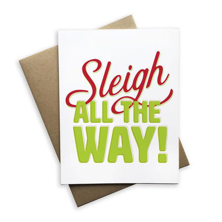 Holiday Card, Sleigh All The Way!