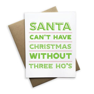 Holiday Card, Santa Can't Have Christmas