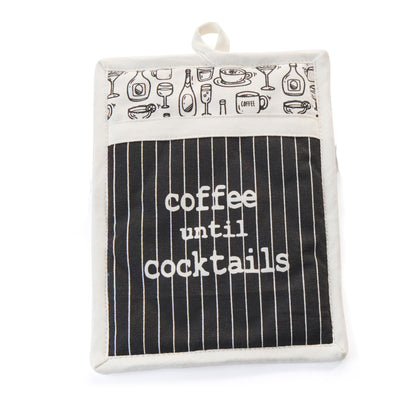 Coffee Until Cocktails Cotton Pot Holder