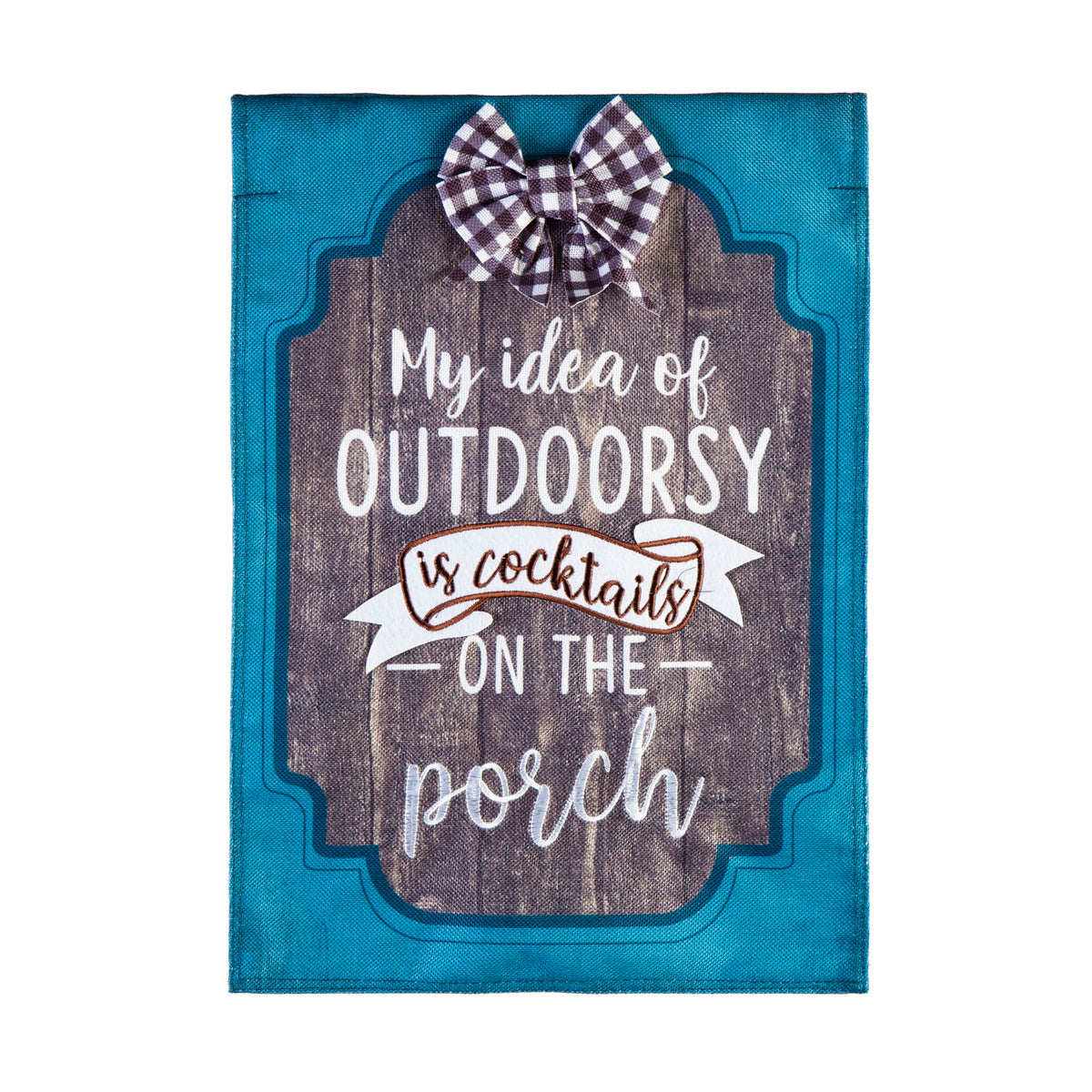 My Idea of Outdoorsy Burlap Garden Flag