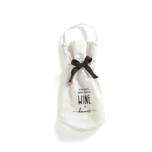 Load image into Gallery viewer, Cotton Wine Bag, Black &amp; White Sentiment, 3 Styles
