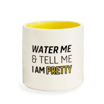 Pot, 3in, Ceramic, Water Me & Tell Me I'm Pretty