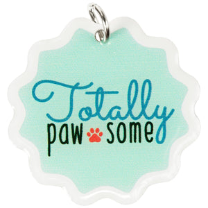 Totally Pawsome Pet Collar Charm