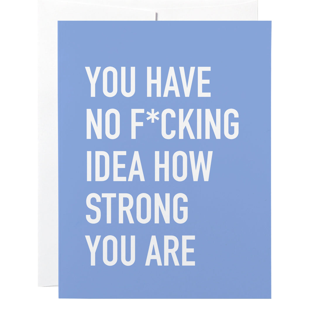 Encouragement Card, How Strong You Are
