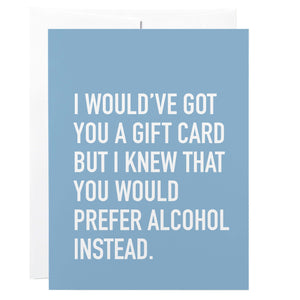 Birthday Card, Prefer Alcohol Instead