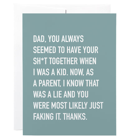Thank You Card, Have Your Shit Together Dad