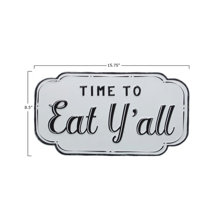 Embossed Enameled Metal Time To Eat Y'all Sign