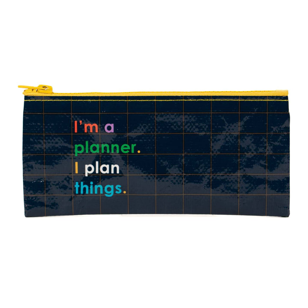 I'm a Planner Pencil Case