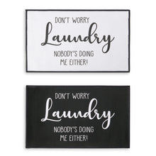 Load image into Gallery viewer, Don&#39;t Worry Laundry Room Mat, 2 Styles
