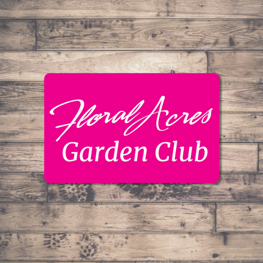 Garden Club Program - Floral Acres Greenhouse & Garden Centre